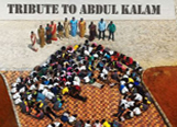 A tribute to Dr. A P J Abdul Kalam